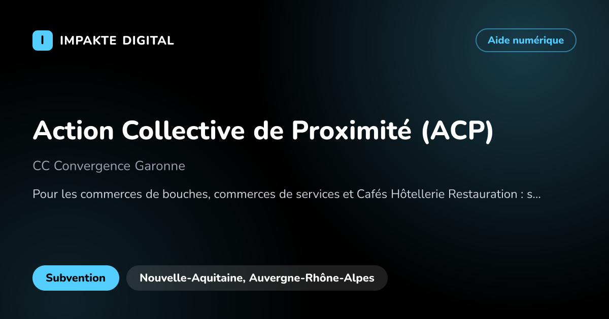 Carte de présentation de l'aide Action Collective de Proximité (ACP)