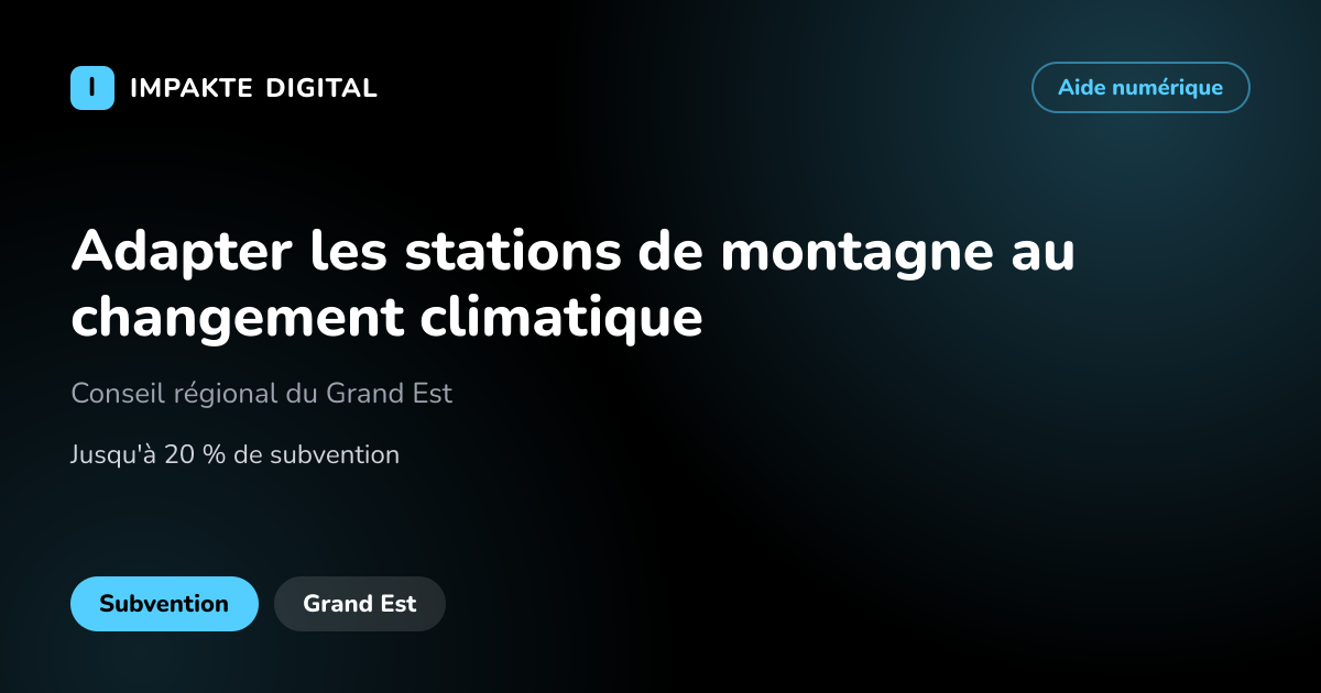 Carte de présentation de l'aide Adapter les stations de montagne au changement climatique
