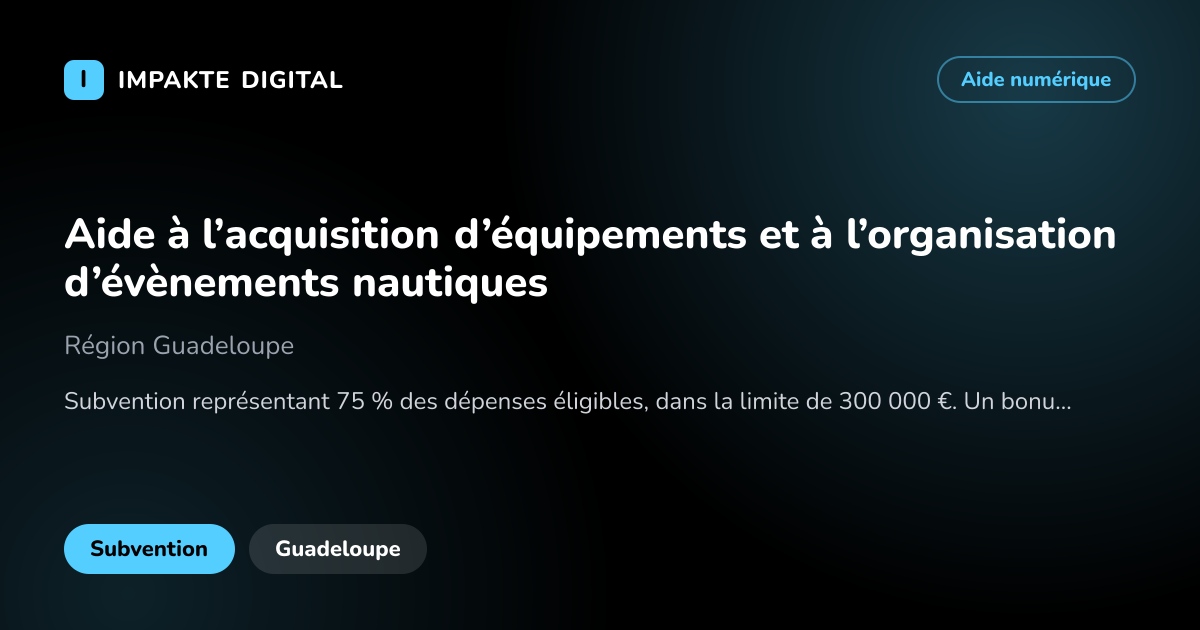Carte de présentation de l'aide Aide à l’acquisition d’équipements et à l’organisation d’évènements nautiques