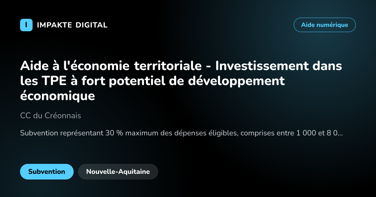 Carte de présentation de l'aide Aide à l'économie territoriale - Investissement dans les TPE à fort potentiel de développement économique