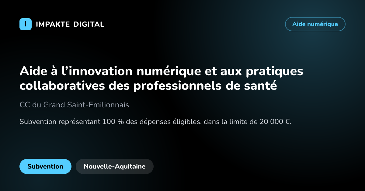 Carte de présentation de l'aide Aide à l’innovation numérique et aux pratiques collaboratives des professionnels de santé