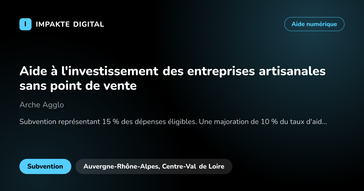 Carte de présentation de l'aide Aide à l'investissement des entreprises artisanales sans point de vente