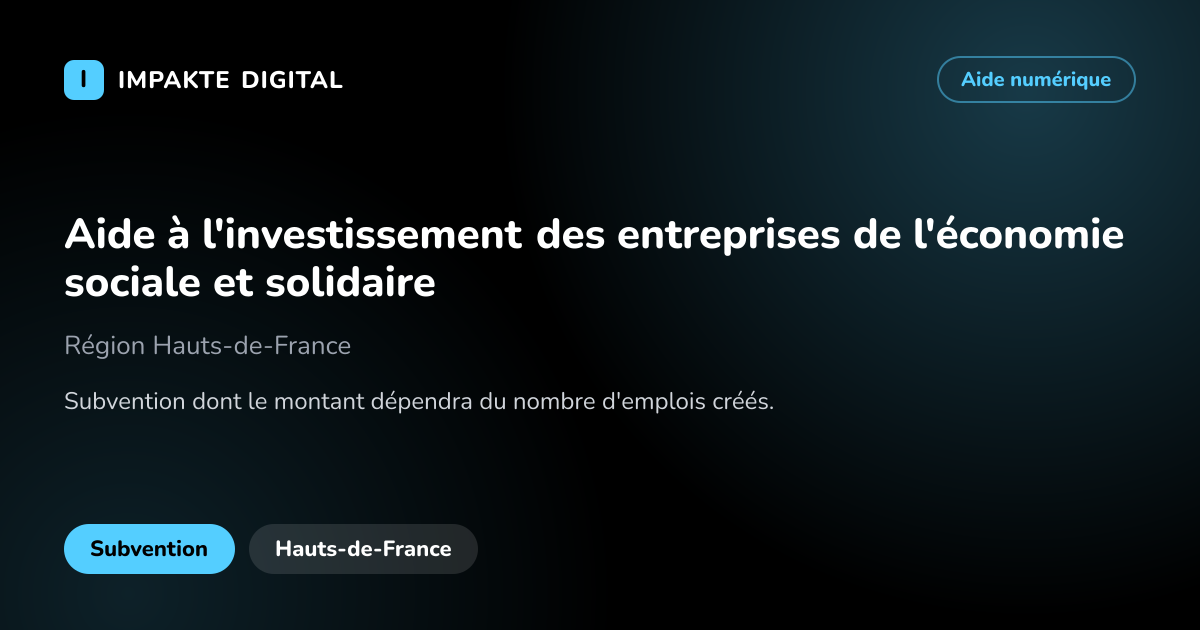 Carte de présentation de l'aide Aide à l'investissement des entreprises de l'économie sociale et solidaire