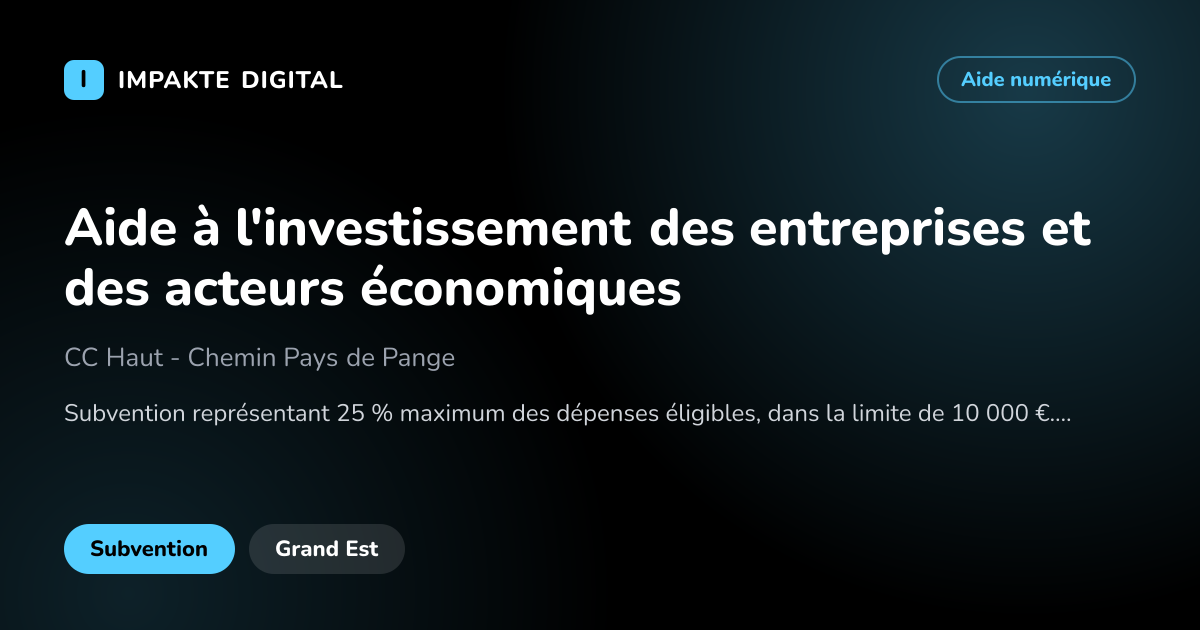 Carte de présentation de l'aide Aide à l'investissement des entreprises et des acteurs économiques