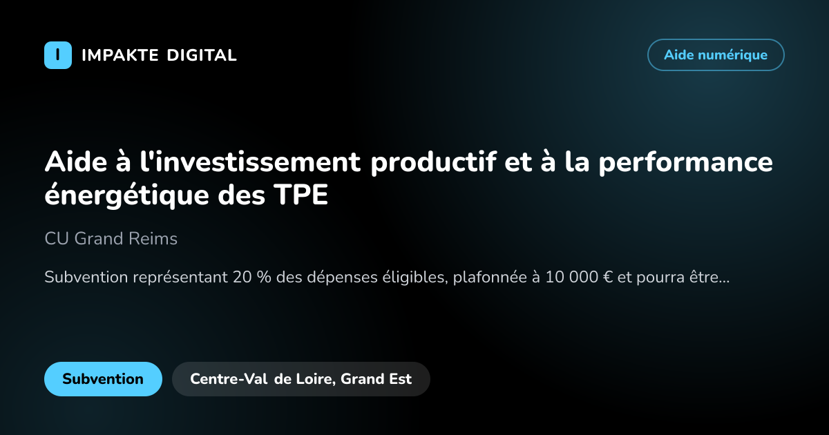 Carte de présentation de l'aide Aide à l'investissement productif et à la performance énergétique des TPE