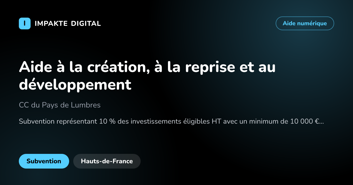 Carte de présentation de l'aide Aide à la création, à la reprise et au développement