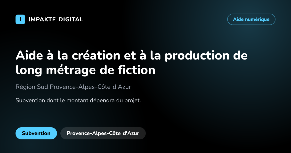 Carte de présentation de l'aide Aide à la création et à la production de long métrage de fiction