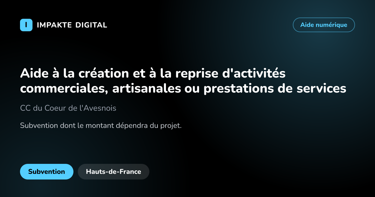 Carte de présentation de l'aide Aide à la création et à la reprise d'activités commerciales, artisanales ou prestations de services