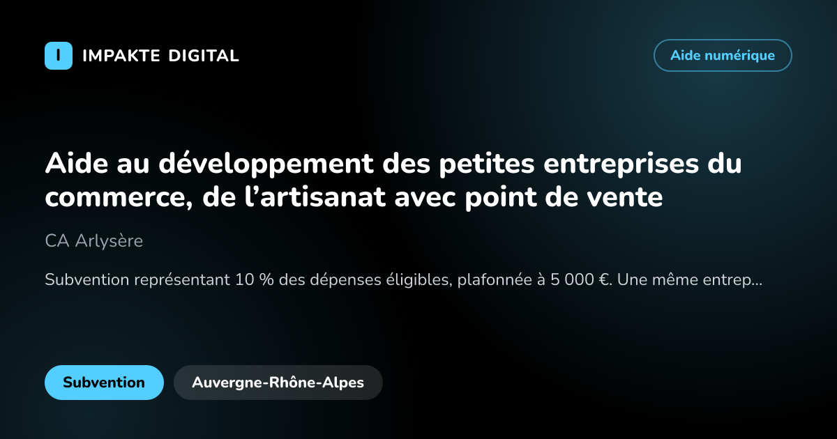 Carte de présentation de l'aide Aide au développement des petites entreprises du commerce, de l’artisanat avec point de vente
