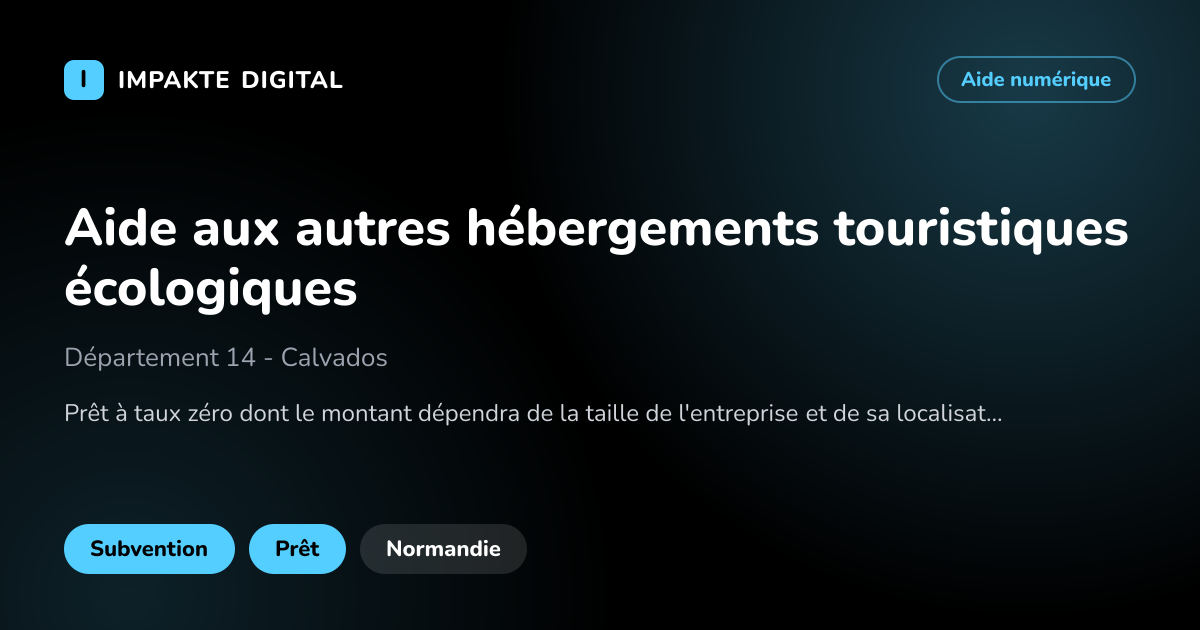 Carte de présentation de l'aide Aide aux autres hébergements touristiques écologiques