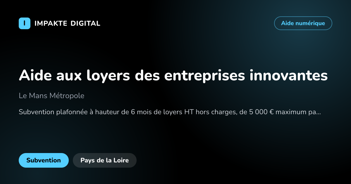 Carte de présentation de l'aide Aide aux loyers des entreprises innovantes