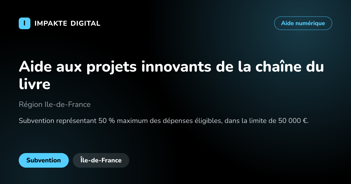 Carte de présentation de l'aide Aide aux projets innovants de la chaîne du livre