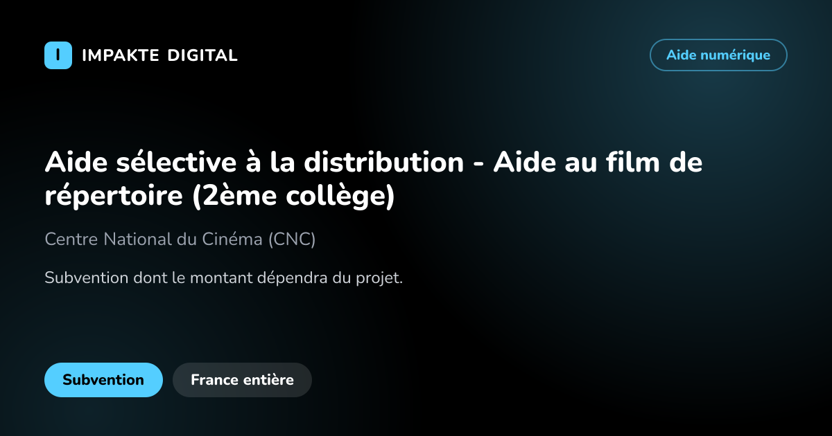 Carte de présentation de l'aide Aide sélective à la distribution - Aide au film de répertoire (2ème collège)