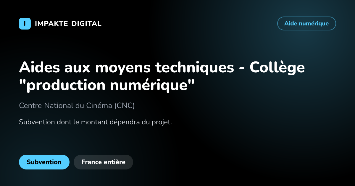Carte de présentation de l'aide Aides aux moyens techniques - Collège "production numérique"