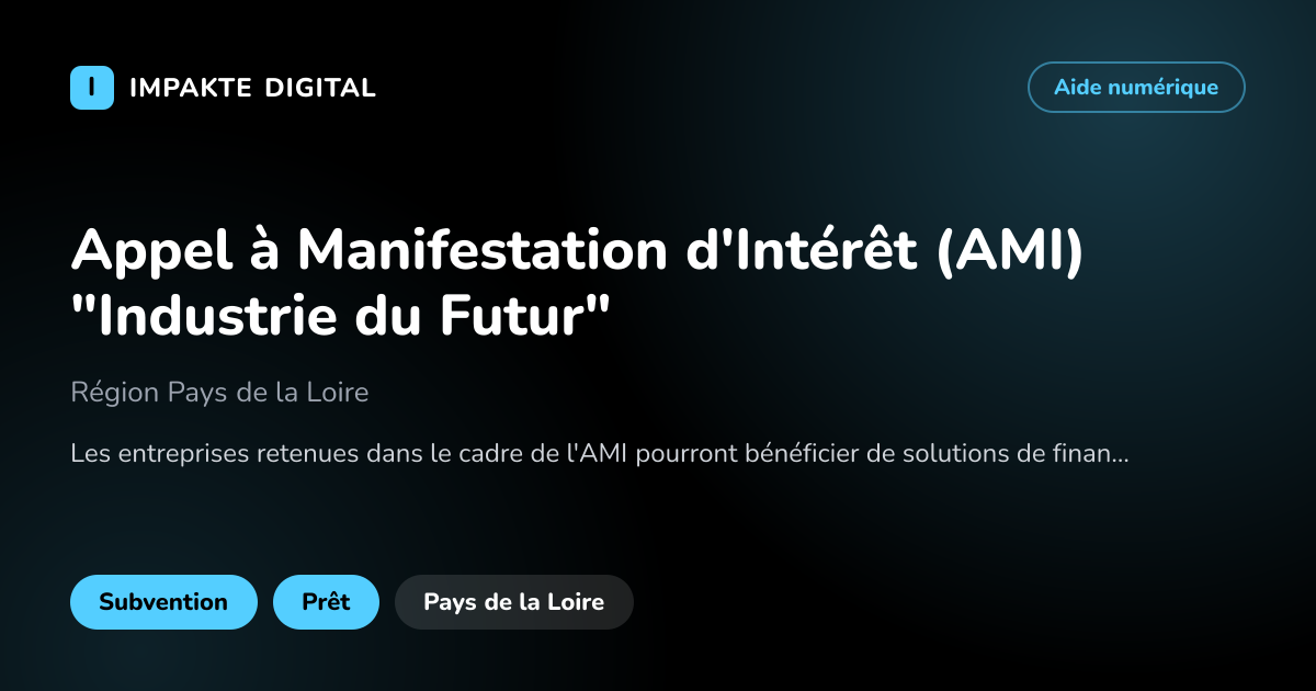 Carte de présentation de l'aide Appel à Manifestation d'Intérêt (AMI) "Industrie du Futur"