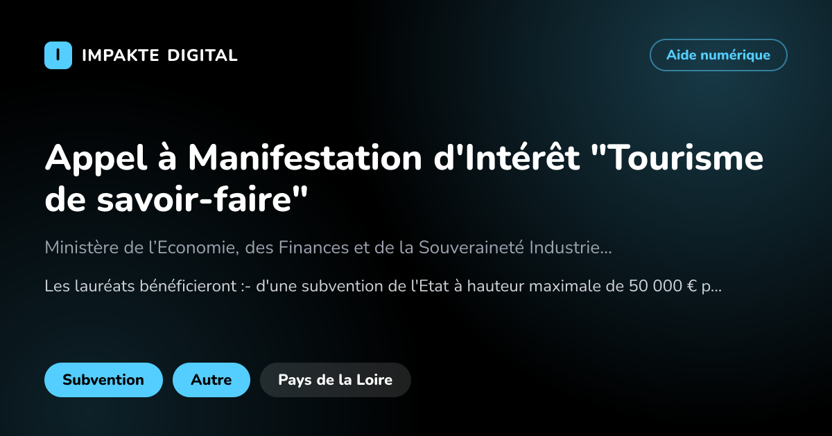 Carte de présentation de l'aide Appel à Manifestation d'Intérêt "Tourisme de savoir-faire"