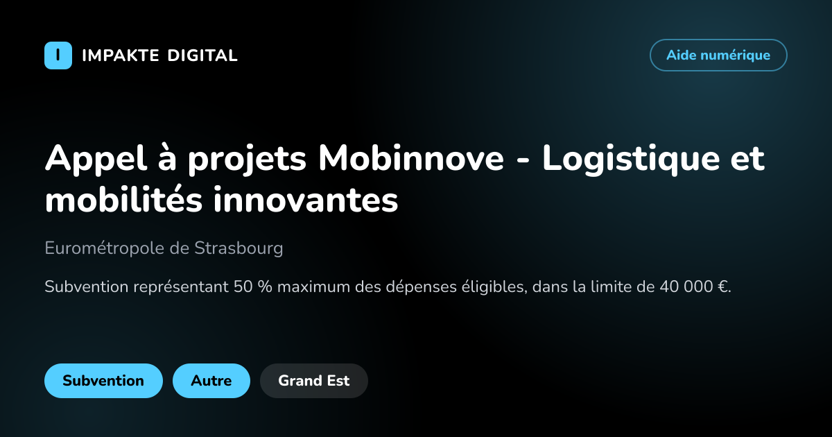 Carte de présentation de l'aide Appel à projets Mobinnove - Logistique et mobilités innovantes