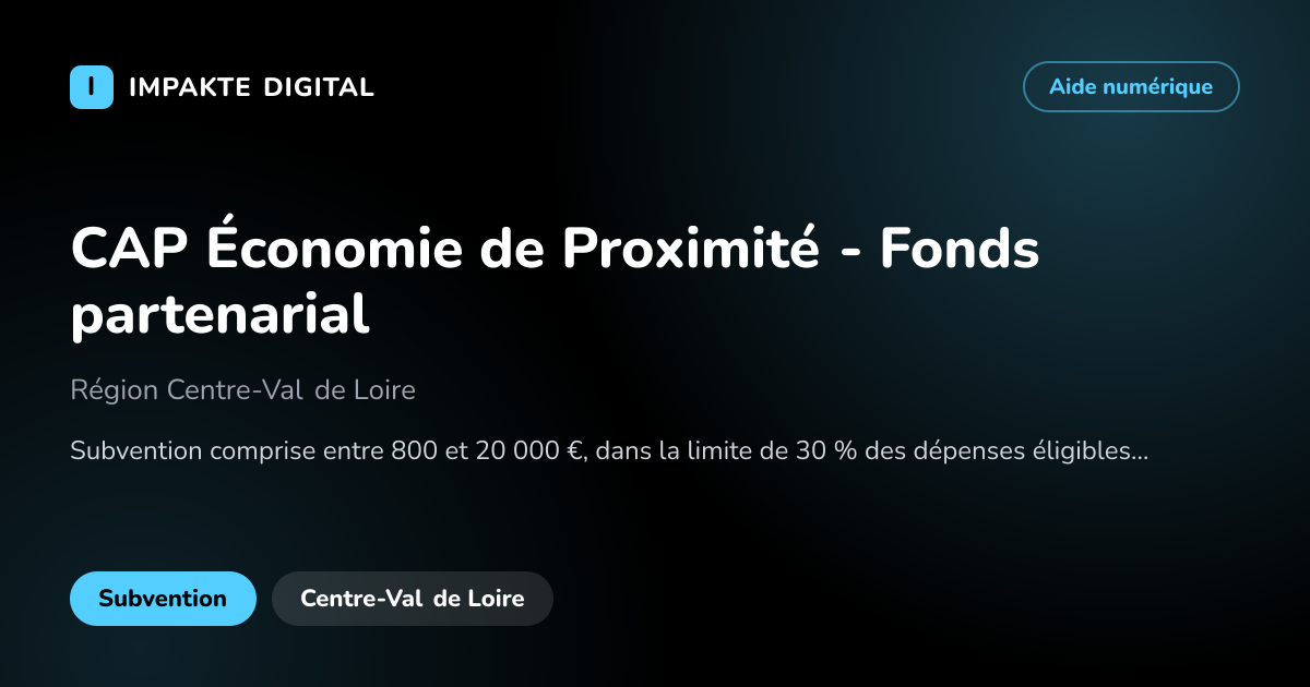 Carte de présentation de l'aide CAP Économie de Proximité - Fonds partenarial