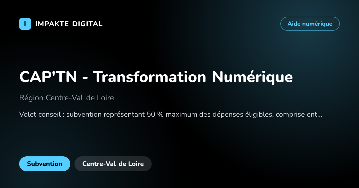 Carte de présentation de l'aide CAP'TN - Transformation Numérique