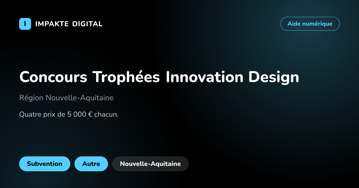 Carte de présentation de l'aide Concours Trophées Innovation Design