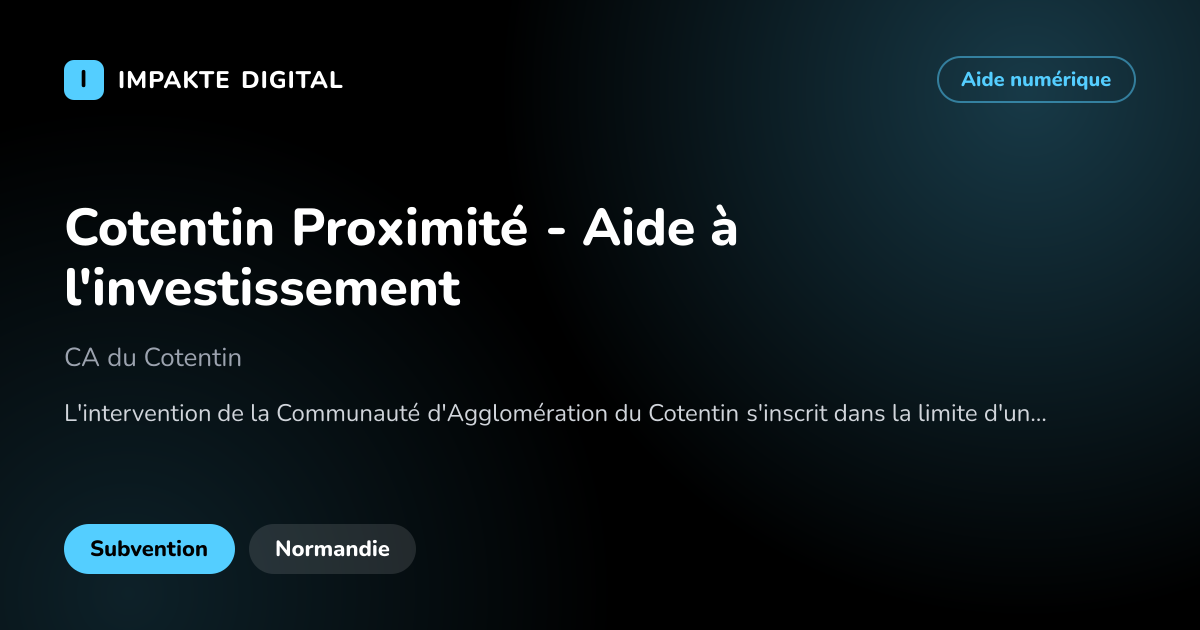 Carte de présentation de l'aide Cotentin Proximité - Aide à l'investissement