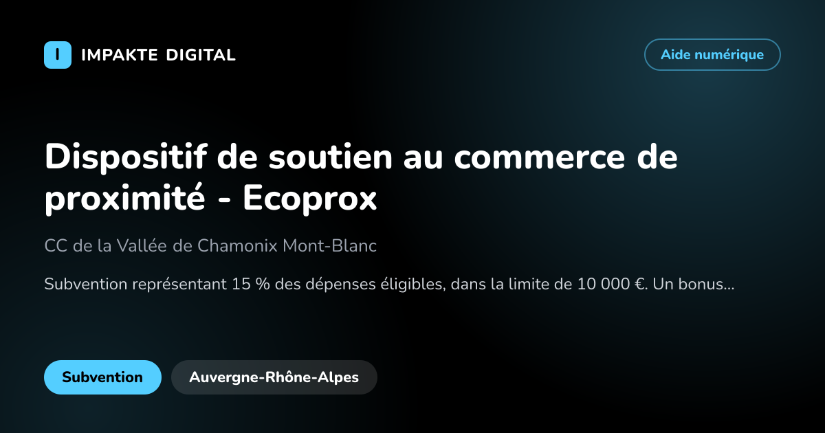 Carte de présentation de l'aide Dispositif de soutien au commerce de proximité - Ecoprox