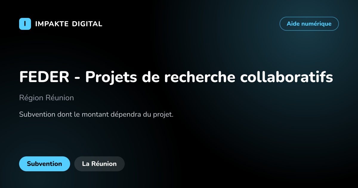 Carte de présentation de l'aide FEDER - Projets de recherche collaboratifs