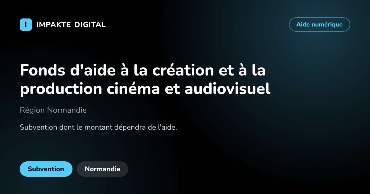 Carte de présentation de l'aide Fonds d'aide à la création et à la production cinéma et audiovisuel