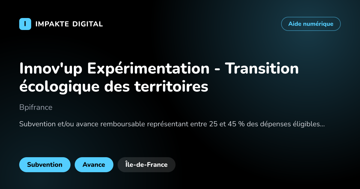 Carte de présentation de l'aide Innov'up Expérimentation - Transition écologique des territoires