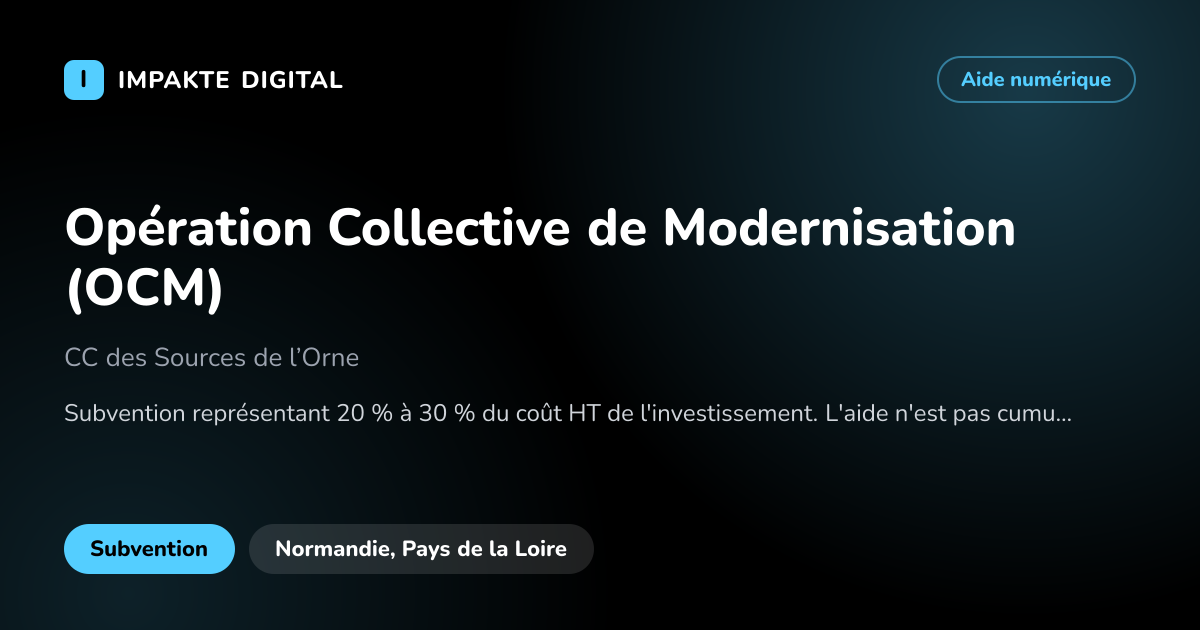 Carte de présentation de l'aide Opération Collective de Modernisation (OCM)