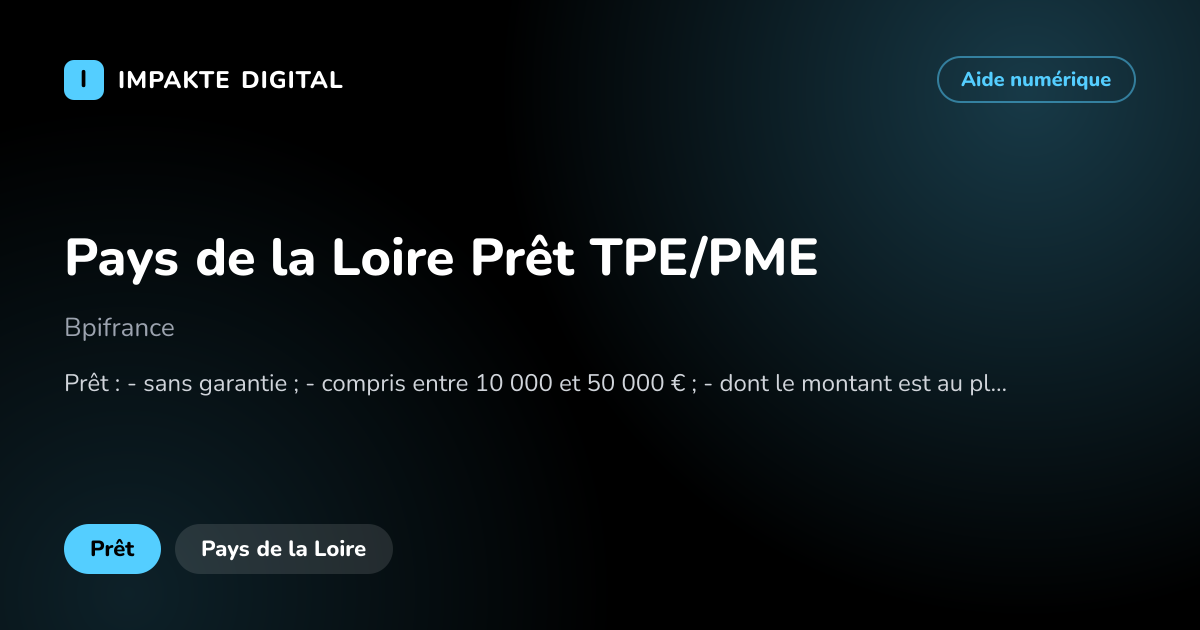 Carte de présentation de l'aide Pays de la Loire Prêt TPE/PME