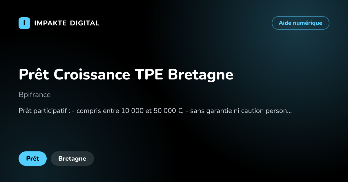 Carte de présentation de l'aide Prêt Croissance TPE Bretagne