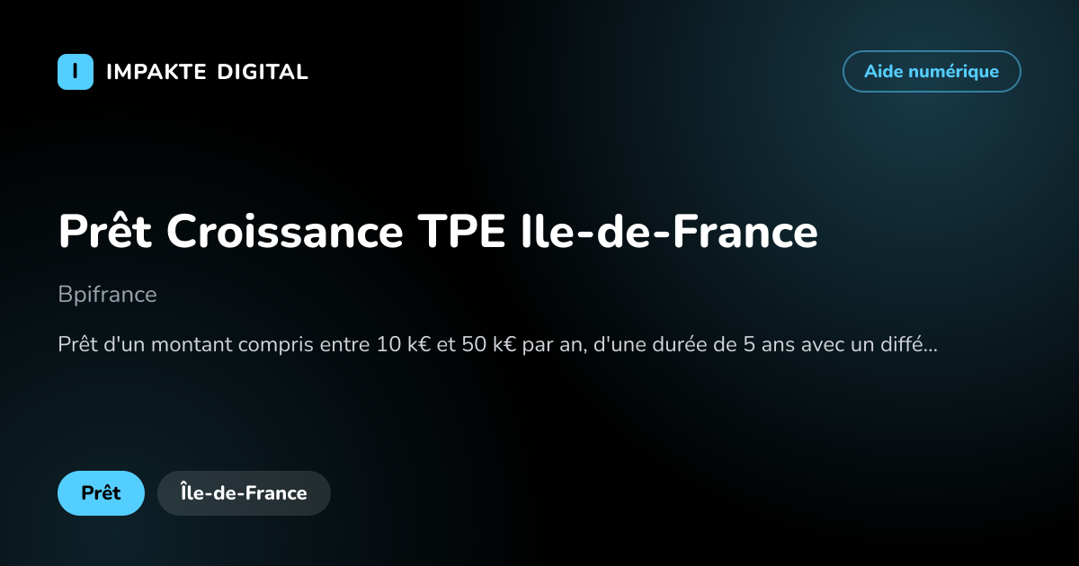 Carte de présentation de l'aide Prêt Croissance TPE Ile-de-France