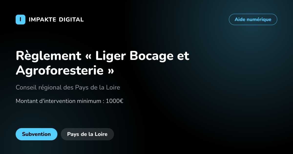 Carte de présentation de l'aide Règlement « Liger Bocage et Agroforesterie »