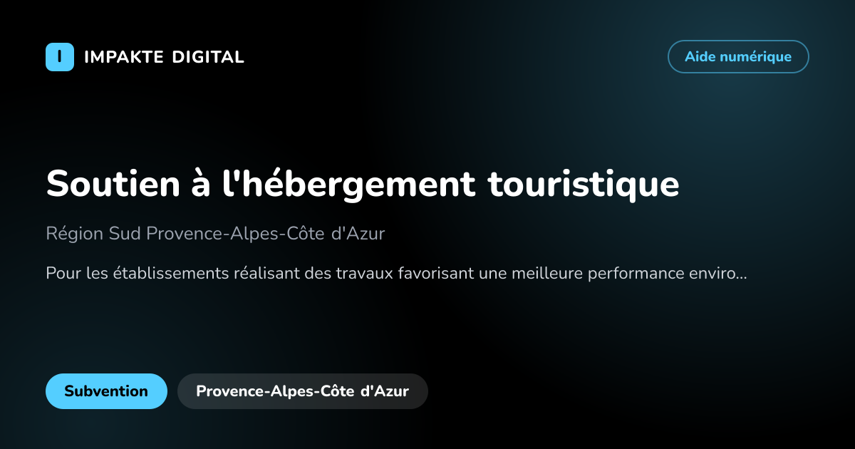 Carte de présentation de l'aide Soutien à l'hébergement touristique