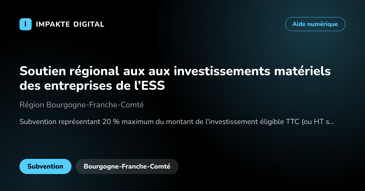 Carte de présentation de l'aide Soutien régional aux aux investissements matériels des entreprises de l’ESS